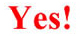 Yes